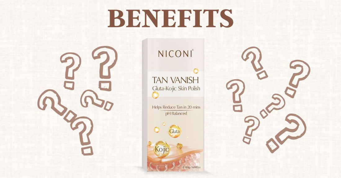 Top 5 Benefits of Using the Niconi Tan Vanish Gluta Kojic Skin Polish Kit